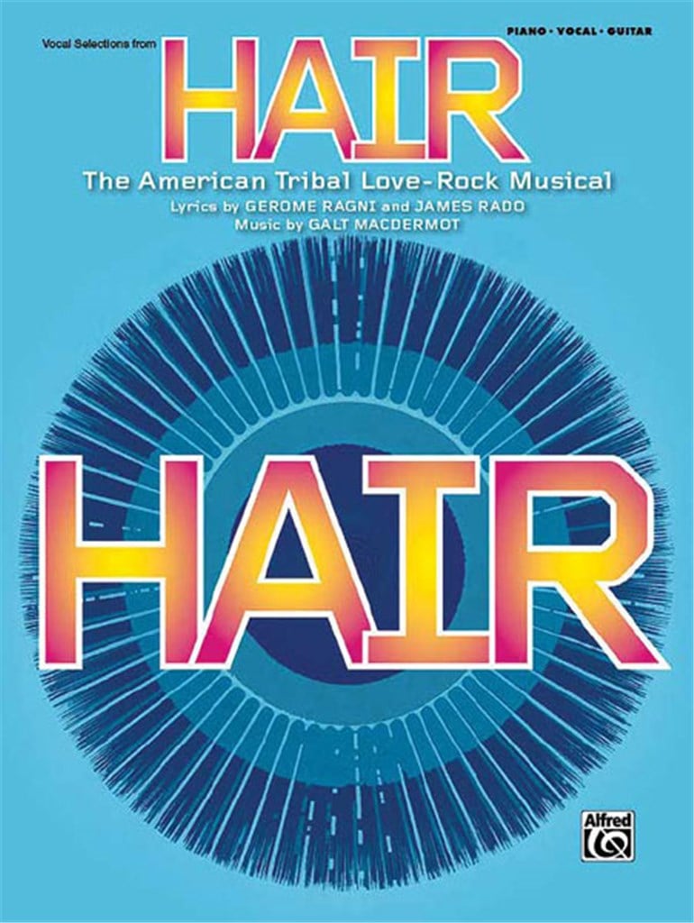 Hair: Vocal Selections (Broadway Edition)